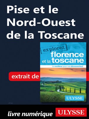 cover image of Pise et le Nord-Ouest de la Toscane